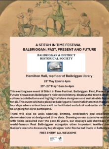 Poster for “A Stitch in Time Festival – Balbriggan: Past, Present and Future,” highlighting a textile heritage exhibition at Hamilton Hall in Balbriggan Library with knitting, embroidery, crochet and wool spinning demonstrations from 23rd–27th May 2026.