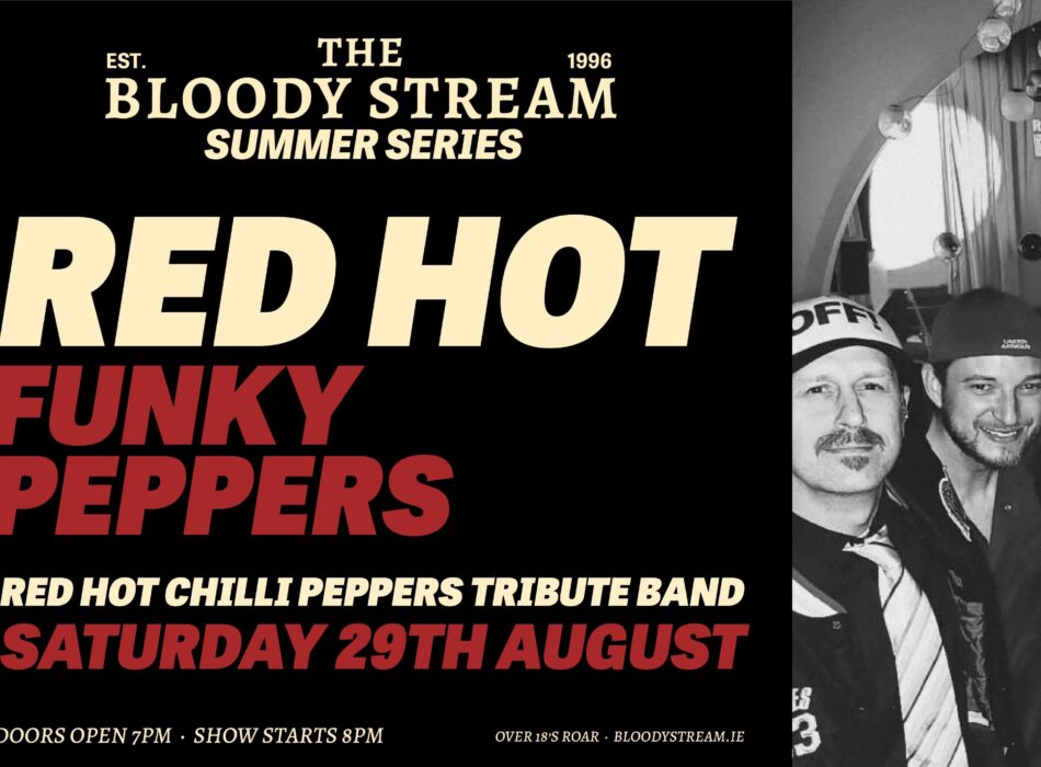 The Bloody Stream Summer Series – Red Hot Funky Peppers