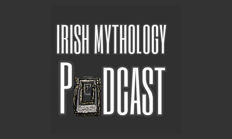 TSEAC – Irish Mythology Podcast